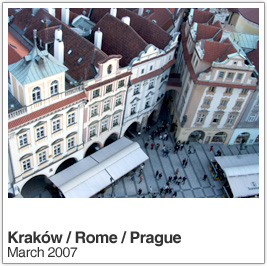 Krakow / Rome / Prague: My Holiday Photo Blog